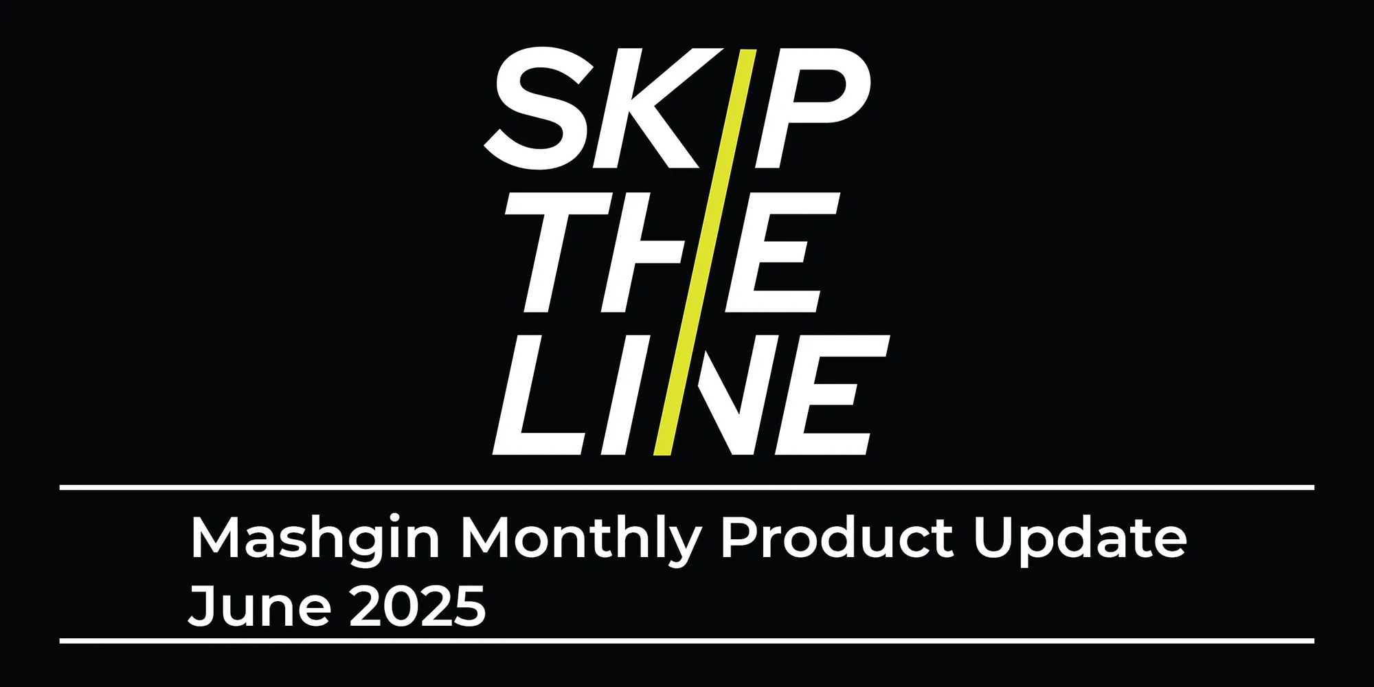 Mashgin Monthly June 2025