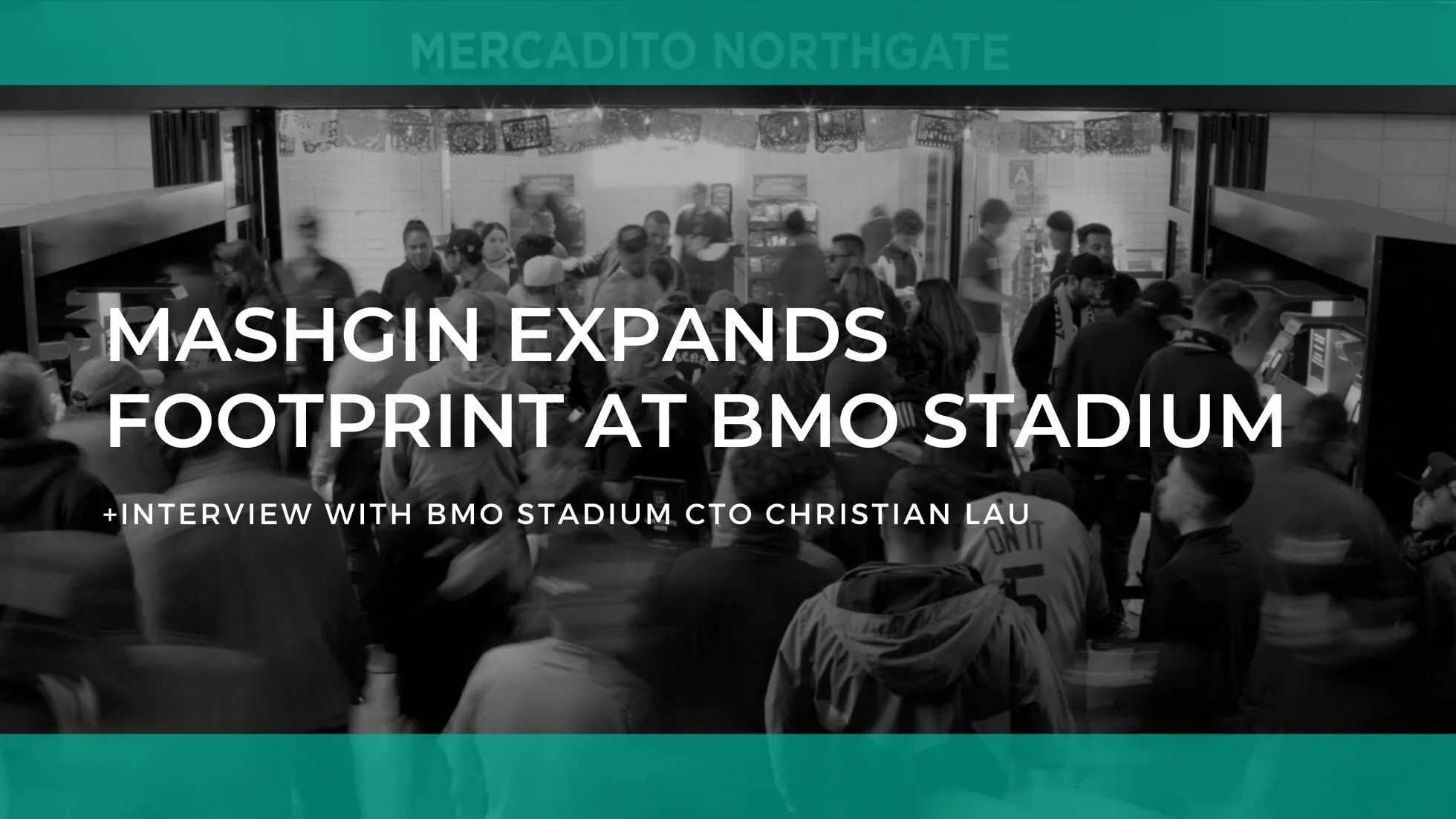 Mashgin Expands Footprint at BMO Stadium